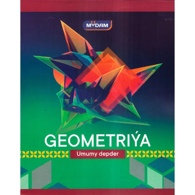 Mydam BK-00099480 | Geometriýa Ders Depderçesi 48 Sahypa A5