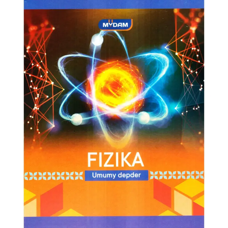 Mydam BK-00099476 | Fizika Ders Depderçesi 48 Sahypa