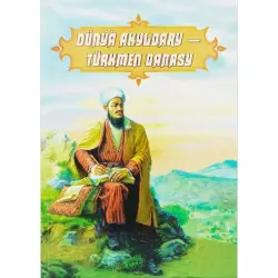 Dunya Akyldary-Türkmen Danasy BK-00101867 | Kitap Türkmen Danaçylygy