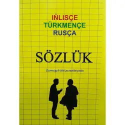 Sözlik BK-00099834 | Üç Dilli Sözlük Iňlis-Türkmen-Rus